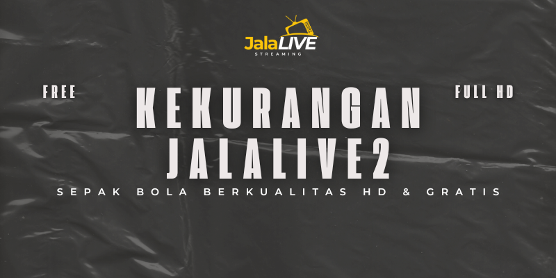 Kekurangan JalaLive2